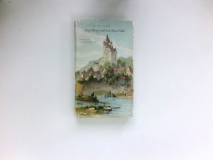 "Alter Berg und feuchtes Thal" : Herbstliche Lahnwanderung. Mit Zeichn. von Hans Braun u. farb. Abb. nach F. Ch. Reinermann.