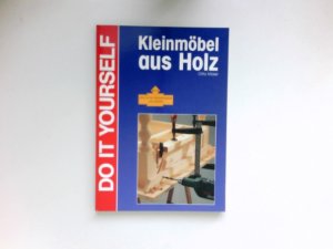 Kleinmöbel aus Holz