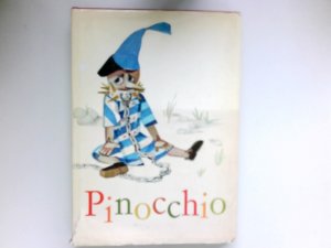 Pinocchios Abenteuer : Eine Geschichte, die vor mehr als hundert Jahren in Italien passierte. Mit 60 Bildern von Martha Pfannenschmid. Sammelbilderalbum […]