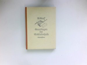 antiquarisches Buch – Graf, Wilhelm und Kurt Sobotta – Grundlagen der Elektrotechnik : (Schwachstrom).