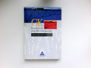 gebrauchtes Buch – Elemente der Mathematik : Lineare Algebra, analytische Geometrie und Stochastik / Grundkurs. / [Hauptbd.].