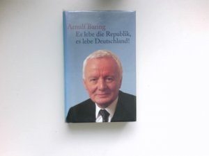 gebrauchtes Buch – Arnulf Baring – Es lebe die Republik, es lebe Deutschland! : Stationen demokratischer Erneuerung 1949 - 1999.