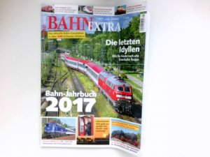 gebrauchtes Buch – Bahn-Extra - 1/2017: Bahn-Jahrbuch 2017.