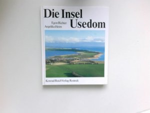 gebrauchtes Buch – Richter, Egon und Angelika Heim – Die Insel Usedom