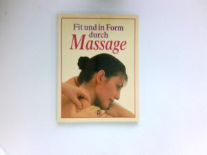 Fit und in Form durch Massage