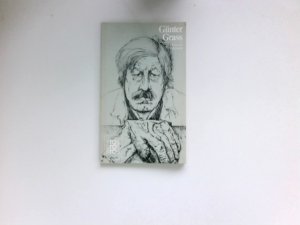 Günter Grass in Selbstzeugnissen und Bilddokumenten