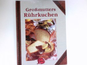 Großmutters Rührkuchen