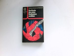 gebrauchtes Buch – Erasmus Schoefer – Die Kinder des roten Großvaters erzählen