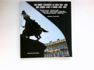 gebrauchtes Buch – Wulf Herzogenrath – Eine Kunst-Geschichte in Turin 1965 - 1983. Una Storia d arte a Torino 1965 - 1983.