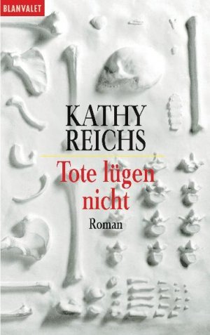 Tote lügen nicht: Roman (Blanvalet Taschenbuch) Roman