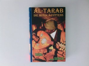 gebrauchtes Buch – Lagrange, Frédéric – Al-Tarab: Die Musik Ägyptens: Vorw. v. Rabih Abou-Khalil. (Weltmusik) Die Musik Ägyptens