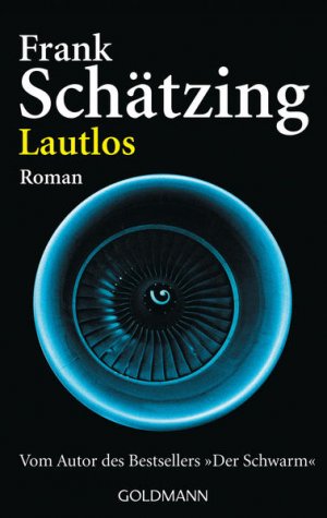 gebrauchtes Buch – Frank Schätzing – Lautlos Roman