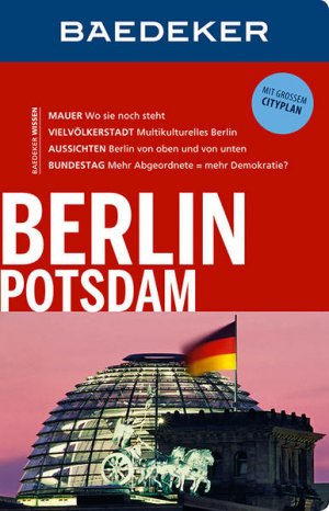 gebrauchtes Buch – Eisenschmid, Rainer und Gisela Buddée – Baedeker Reiseführer Berlin, Potsdam: mit GROSSEM CITYPLAN mit GROSSEM CITYPLAN