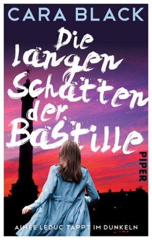 gebrauchtes Buch – Black, Cara und Karl-Heinz Ebnet – Die langen Schatten der Bastille: Aimée Leduc tappt im Dunkeln (Aimée-Leduc-Reihe, Band 2) Aimée Leduc tappt im Dunkeln