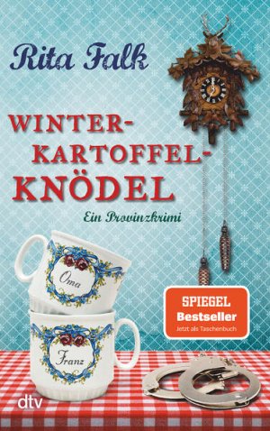 gebrauchtes Buch – Rita Falk – Winterkartoffelknödel: Der erste Fall für den Eberhofer – Ein Provinzkrimi (Franz Eberhofer, Band 1) Der erste Fall für den Eberhofer – Ein Provinzkrimi