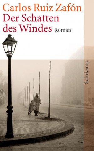 gebrauchtes Buch – Carlos Ruiz Zafón – Der Schatten des Windes: Roman Roman