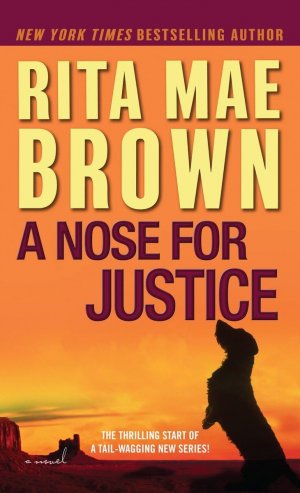 A Nose for Justice: A Novel (Mags Rogers, Band 1)