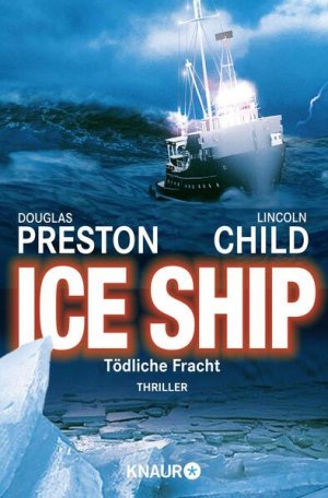 Ice Ship: Tödliche Fracht Tödliche Fracht