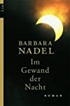 gebrauchtes Buch – Barbara Nadel – Im Gewand der Nacht : Roman / Barbara Nadel. Aus dem Engl. von Franca Fritz und Heinrich Koop / List-Taschenbuch ; 60552