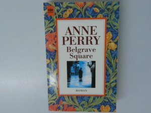 gebrauchtes Buch – Anne Perry – Belgrave-Square Roman