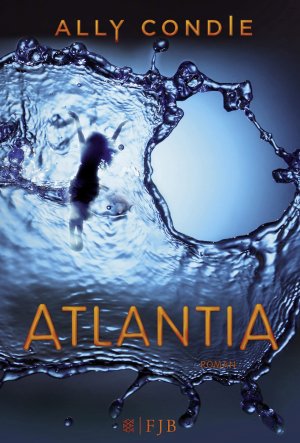 gebrauchtes Buch – Condie, Ally und Stefanie Schäfer – Atlantia Roman