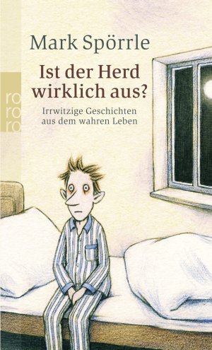 gebrauchtes Buch – Spörrle, Mark und Sabine Völkers – Ist der Herd wirklich aus? irrwitzige Geschichten aus dem wahren Leben