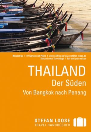 gebrauchtes Buch – Klinkmüller, Volker, Renate Loose und Stefan Loose – Thailand, der Süden von Bangkok bis Penang