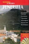 gebrauchtes Buch – Peter Mertz – Teneriffa [die 30 schönsten Wanderungen, Kartenskizzen, Übersichtskarte, Sehenswürdigkeiten, Restaurants, Hotels, Reise-Informationen]