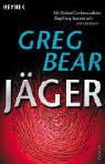 gebrauchtes Buch – Greg Bear – Jäger Roman gebrauchtes Buch – Greg Bear – Jäger Roman