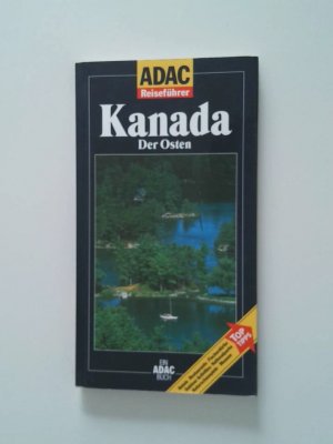 gebrauchtes Buch – Andreas Srenk – Kanada, der Osten [Hotels, Restaurants, Fischerdörfer, outdoor activities, Nationalparks, Naturschauspiele, Museen ; Top-Tips]