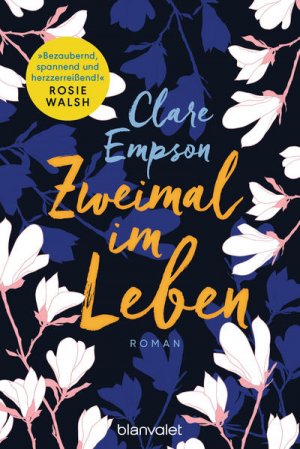 gebrauchtes Buch – Empson, Clare und Sibylle Schmidt – Zweimal im Leben: Roman Roman