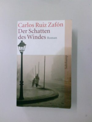 gebrauchtes Buch – Carlos Ruiz Zafón – Der Schatten des Windes: Roman Roman