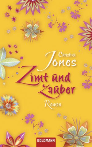 gebrauchtes Buch – Böckler, Ariane, Elisabeth Spang und Christina Jones – Zimt und Zauber: Roman Roman