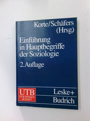 gebrauchtes Buch – Korte, Hermann und Bernhard Schäfers – Einführung in Hauptbegriffe der Soziologie Hermann Korte ; Bernhard Schäfers (Hrsg.)