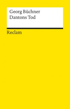 gebrauchtes Buch – Georg Büchner – Dantons Tod: Ein Drama. Textausgabe mit Nachbemerkung Ein Drama. Textausgabe mit Nachbemerkung