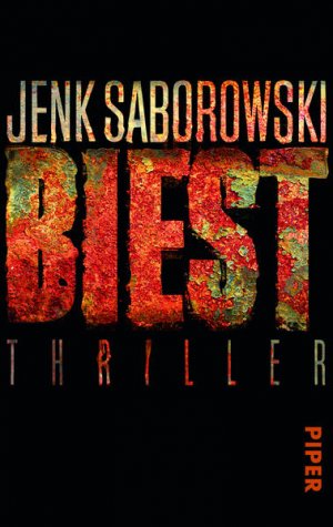 gebrauchtes Buch – Jenk Saborowski – Biest: Thriller (Solveigh-Lang-Reihe, Band 2) Thriller