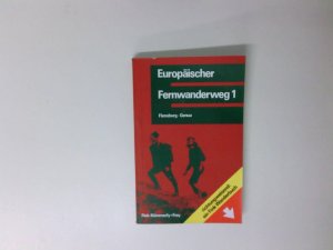 Europäischer Fernwanderweg 1 (Flensburg - Genua) 1. Flensburg - Genua