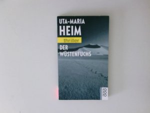 gebrauchtes Buch – Uta-Maria Heim – Der Wüstenfuchs Uta-Maria Heim