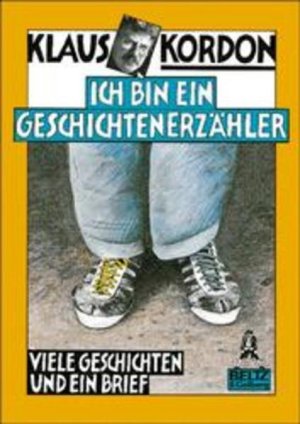 gebrauchtes Buch – KLAUS KORDON – Ich bin ein Geschichtenerzähler. Viele Geschichten und ein Brief. Viele Geschichten und ein Brief