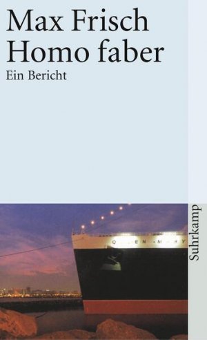 gebrauchtes Buch – Max Frisch – Homo faber: Ein Bericht Ein Bericht