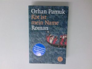 gebrauchtes Buch – Pamuk, Orhan und Ingrid Iren – Rot ist mein Name: Roman Roman