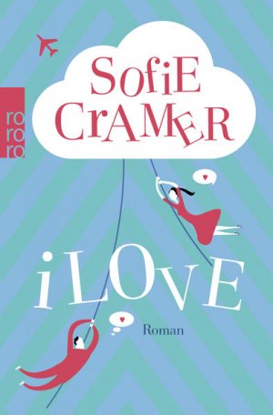 gebrauchtes Buch – Sofie Cramer – iLove Roman