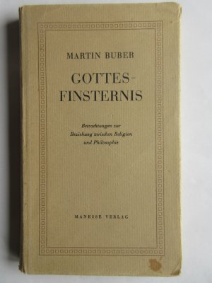 Gottesfinsternis - Betrachtungen zur Beziehung zwischen Religion und Philosophie