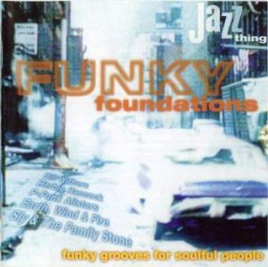 Funky Foundations Funky Grooves For Soulful People