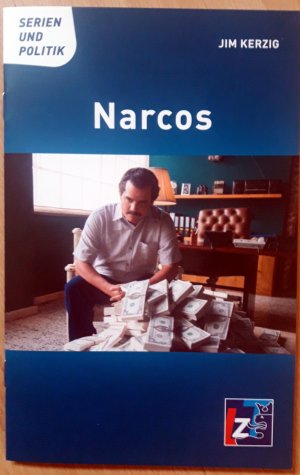 gebrauchtes Buch – Jim Kerzig – Narcos (Serien und Politik)