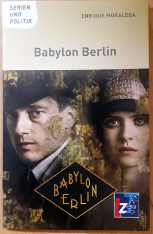 gebrauchtes Buch – Enrique Moraleda – Babylon Berlin (Serien und Politik)