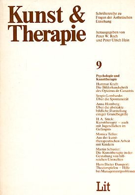 Psychologie und Kunsttherapie. Kunst & Therapie. Heft 9. Schriftenreihe zu Fragen der Ästhetischen Erziehung.