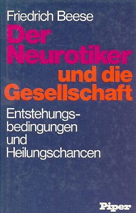 gebrauchtes Buch – Friedrich Beese – Der Neurotiker und die Gesellschaft.