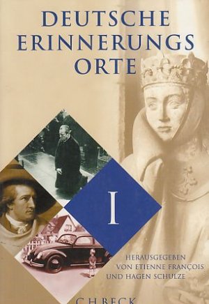 gebrauchtes Buch – François, Etienne u.a. – Deutsche Erinnerungsorte; Teil: 1.