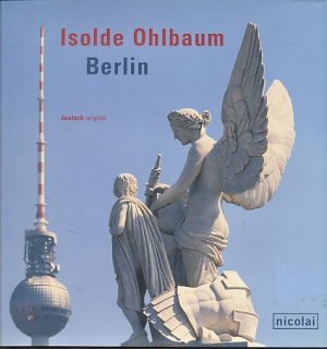 gebrauchtes Buch – Isolde Ohlbaum – Berlin. Übers.: Michael Robinson.